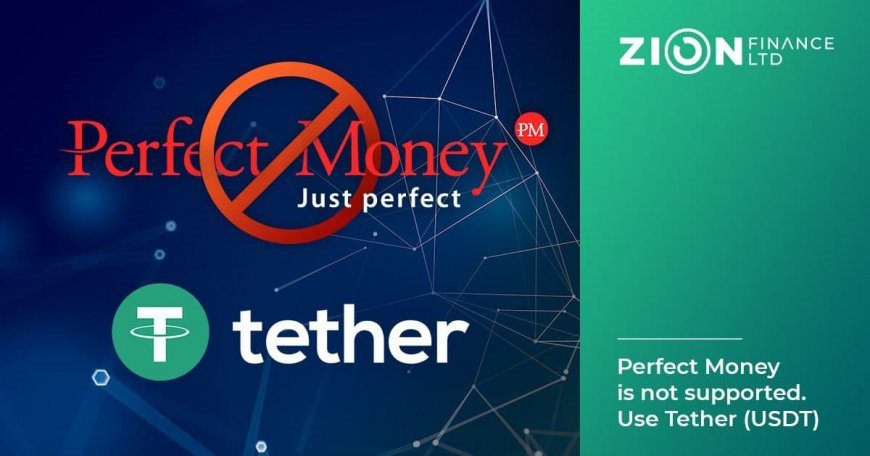 Zion-finance.com - Perfect Money не поддерживается. Использовать Tether (USDT).